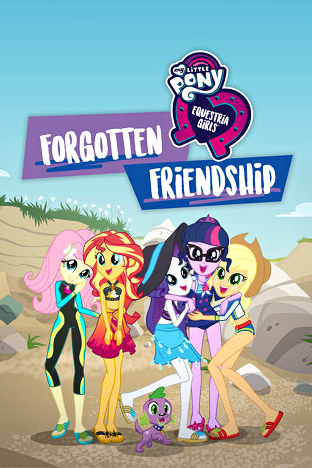 My Little Pony Equestria Girls: Unutulmuş Arkadaşlık